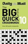 „Daily Mail The Big Book of Quick Crosswords 10“, „Over 400 quick crosswords“, Kreuzworträtsel-Muster.