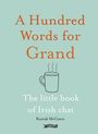 Kunak McGann: A Hundred Words for Grand, Buch