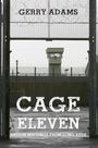 Gerry Adams: Cage Eleven, Buch