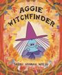 Sarah Hannah Walsh: Aggie Witchfinder, Buch