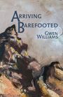 "Arriving Barefooted" und "Gwen Williams" sind in Blau auf einer Erdfarben-Illustration eines Berges oder Felsen.
