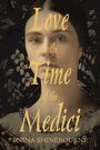 Pnina Shinebourne: Love in the time of the Medici, Buch