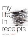 Andrew Dutton: My Life in Receipts, Buch