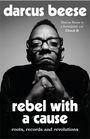 Darcus Beese: Rebel With a Cause, Buch