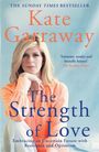 Kate Garraway: The Strength of Love, Buch