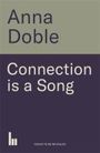 Anna Doble: Connection is a Song, Buch