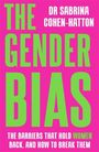 Sabrina Cohen-Hatton: The Gender Bias, Buch