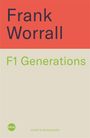 Frank Worrall: F1 Generations, Buch