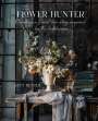 Lucy Hunter: The Flower Hunter: Inspired by the Landscape, Buch