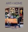 Rachel Loos: Art at Home: An Accessible Guide to Collecting and Curating Art in Your Home, Whatever Your Budget, Buch