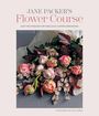 Jane Packer: Jane Packer's Flower Course, Buch