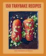 Jenny Tschiesche: 150 Traybake Recipes, Buch