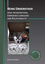 Kristin Snoddon: Being Understood, Buch
