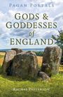 Rachel Patterson: Pagan Portals - Gods & Goddesses of England, Buch