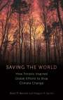 Brett M Bennett: Saving the World, Buch