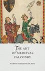 Yannis Hadjinicolaou: The Art of Medieval Falconry, Buch
