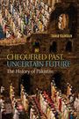 Tahir Kamran: Chequered Past, Uncertain Future, Buch