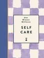 Abi Smith: One-Minute Wellness: Self-Care, Buch