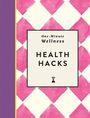 Michael O'Mara Books: One-Minute Wellness: Health Hacks, Buch