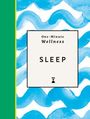Michael O'Mara Books: One-Minute Wellness: Sleep, Buch