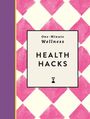 Michael O'Mara Books: One-Minute Wellness: Health Hacks, Buch