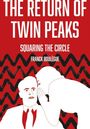 Franck Boulegue: The Return of Twin Peaks, Buch