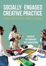 : Socially Engaged Creative Practice, Buch