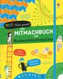 Alice James: MINT - Wissen gewinnt! Das Mitmachbuch für Nachwuchsmathematiker, Buch