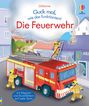 Lara Bryan: Guck mal, wie das funktioniert! Die Feuerwehr, Buch