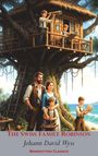 "The Swiss Family Robinson" von Johann David Wyss. Illustration einer Familie vor einem Baumhaus, umgeben von Natur und einem Jungen mit Fernrohr.