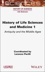 "History of Life Sciences and Medicine 1: Antiquity and the Middle Ages". Koordinator: Lorenzo Perilli. Oben "HISTORY OF SCIENCES".