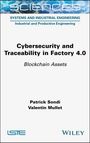 Patrick Sondi: Cybersecurity and Traceability in Factory 4.0, Buch