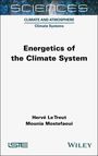 Herve Le Treut: Energetics of the Climate System, Buch
