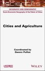 Oben steht "GEOGRAPHY AND DEMOGRAPHY" und darunter "Cities and Agriculture" in großer Schrift. Unten "Coordinated by Gwenn Pulliat". Links ist ein rotes Logo, rechts "WILEY".