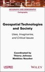 Text: "Geospatial Technologies and Society: Uses, Imaginaries, and Critical Issues. Coordinated by Thierry Joliveau, Matthieu Noucher."  
Oben abstraktes Muster und Logos ISTE, WILEY.