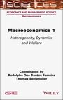 „Macroeconomics 1: Heterogeneity, Dynamics and Welfare“, koordiniert von Rodolphe Dos Santos Ferreira, Thomas Seegmuller.