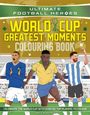 "World Cup Greatest Moments Colouring Book", Illustration mit drei Fußballspielern im Stadion.
