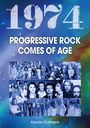 "1974 PROGRESSIVE ROCK COMES OF AGE" steht über Fotos von Musikern auf buntem Hintergrund. Autor: Kevan Furbank.