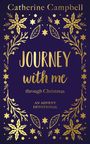 Catherine Campbell: Journey with Me Through Christmas, Buch