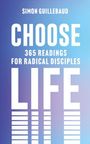 Simon Guillebaud: Choose Life, Buch