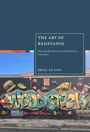 Titel: The Art of Resistance.  
Untertitel: Contesting Gentrification and Displacement in South Africa.  
Autor: Delia Ah Goo.  
Graffiti mit "WOODSTOCK" und Essensmotiven.