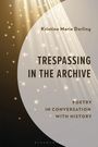 : Trespassing in the Archive, Buch