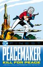 Gill Various: DC Finest: Peacemaker: Kill for Peace, Buch