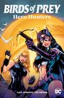 Dylan Horrocks: Birds of Prey: Hero Hunters, Buch