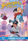 Brandon T Snider: Supergirl's Family Vacation, Buch