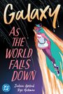 Jadzia Axelrod: Galaxy 2: As the World Falls Down, Buch