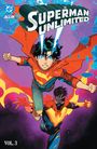 „Superman Unlimited“, „Vol. 3“. Zwei Helden fliegen dynamisch, einer in leuchtenden Farben mit Laserblick und Cape.