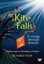 Richard Tyler: As a Kite Falls, Buch