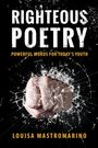 Louisa Mastromarino: Righteous Poetry, Buch