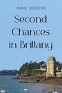 Anne Morenn: Second Chances in Brittany, Buch